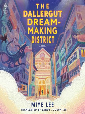 cover image of The Dallergut Dream-Making District